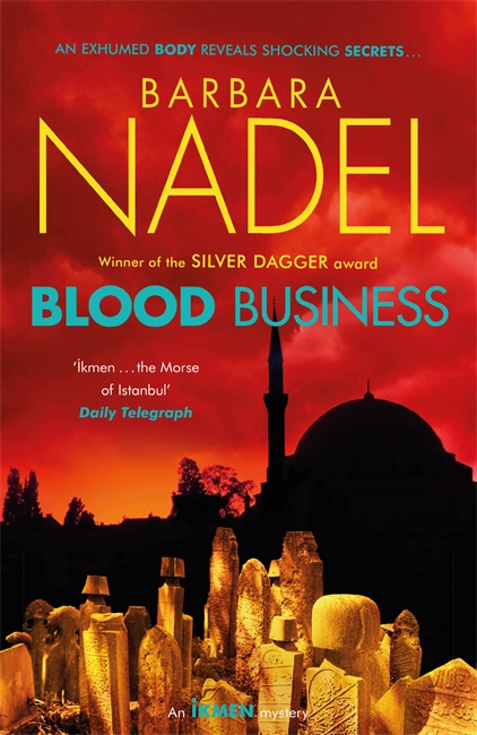 Blood Business (Ikmen Mystery 22): Inspiration for THE... - Nadel, Barbara