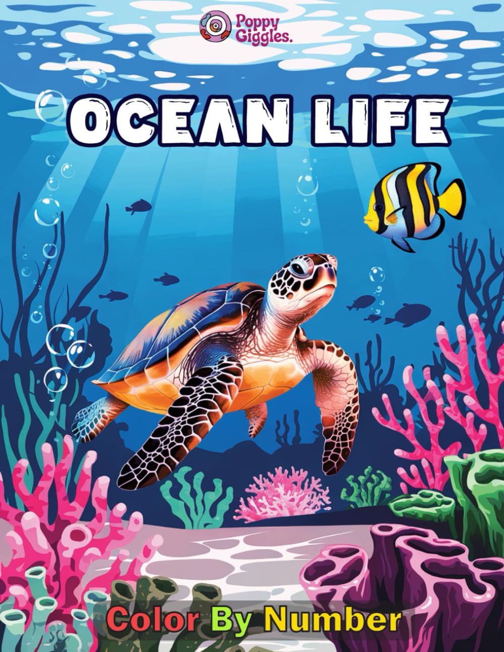 Ocean Life Color By Number: Sea Animals Coloring Book for Adults