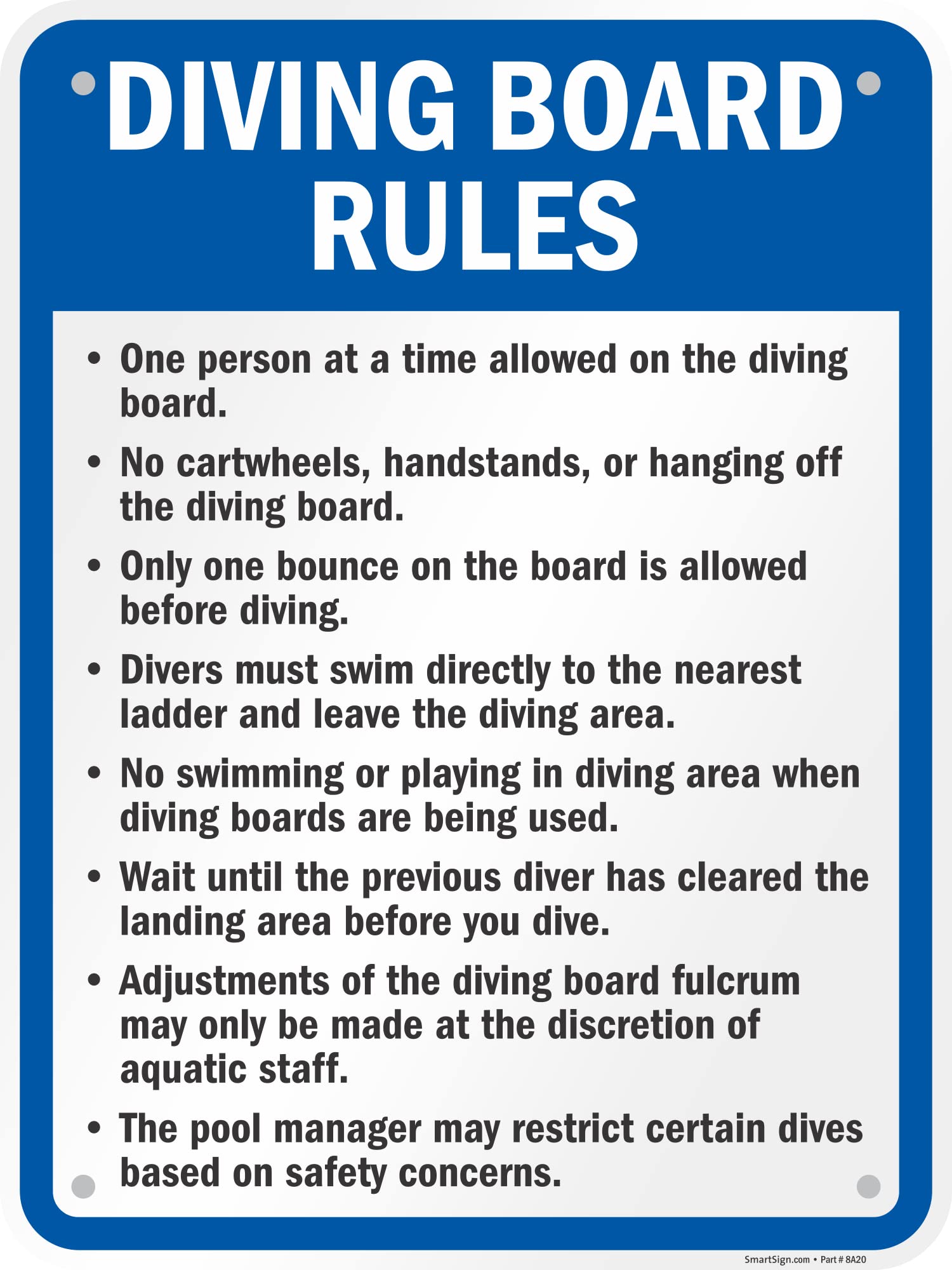 SmartSign 24 x 18 inch “Diving Board Rules - One Person At A Time, No Cartwheels, Only One Bounce” Metal Sign, 80 mil Laminated Rustproof Aluminum, Blue, Black and White