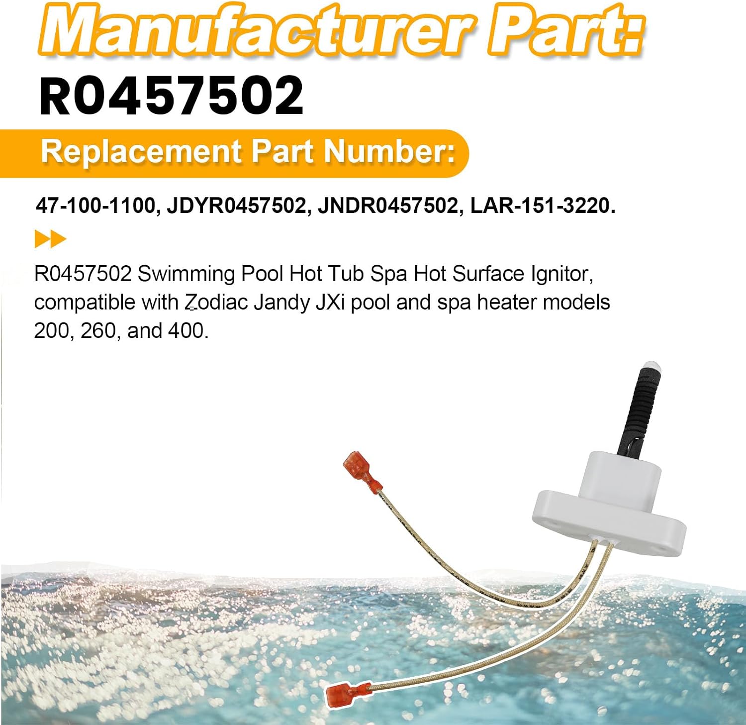 R0457502 Swimming Pool Hot Tub Spa Hot Surface Ignitor Replacement | Compatible with Zodiac Jandy JXi Pool Heater Models 200, 260, and 400. Replaces 47-100-1100,LAR-151-3220