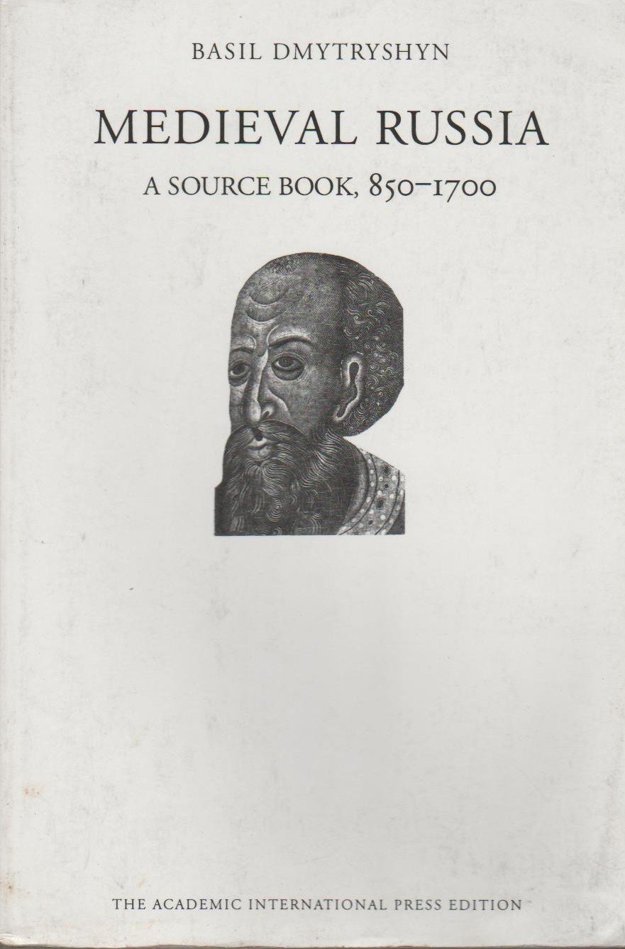Medieval Russia A source book, 8501700 9780875692180