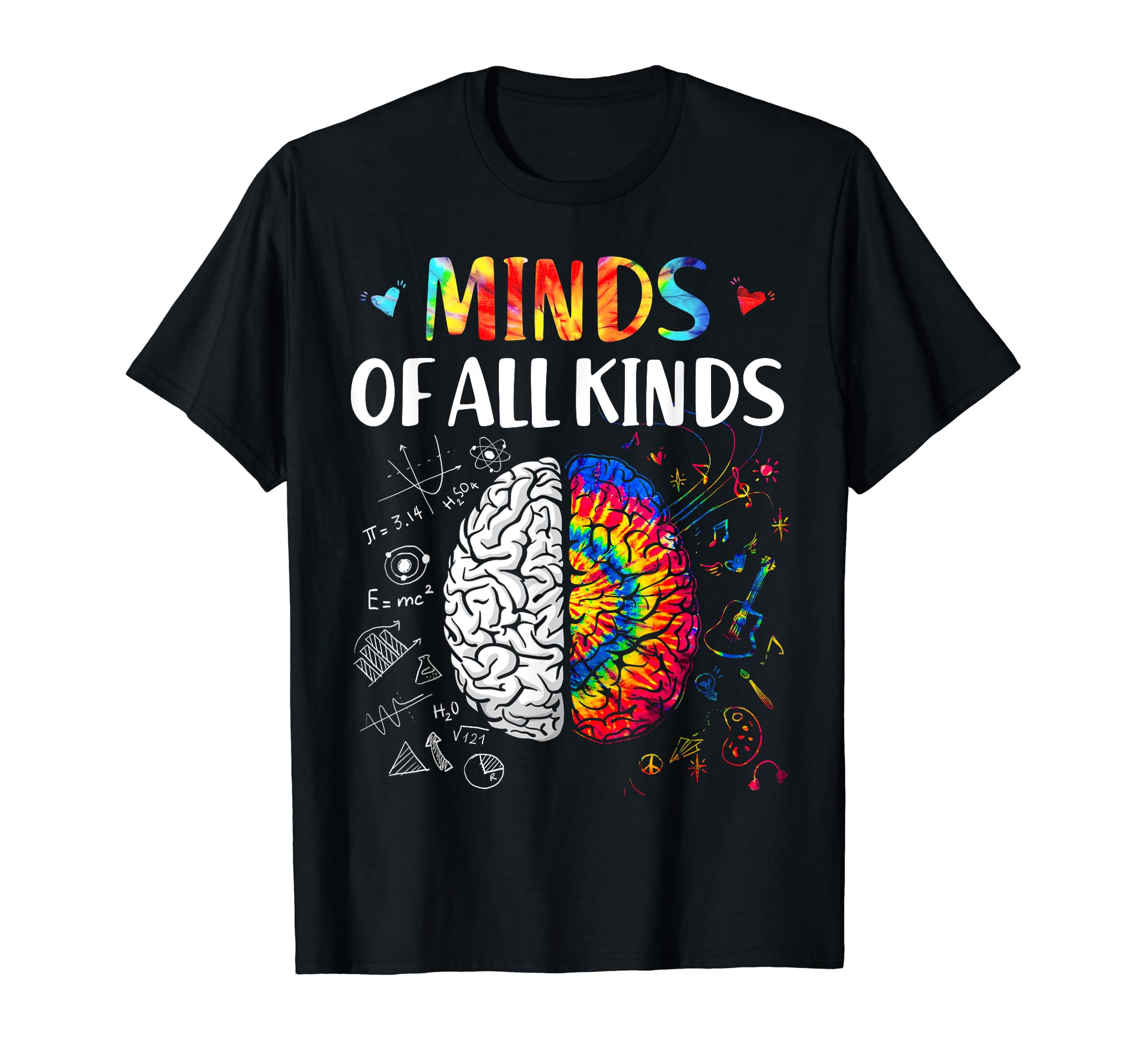 Autism Love AcceptanceMinds of all kinds Neurodiversity Autism Awareness ADHD ASD T-Shirt