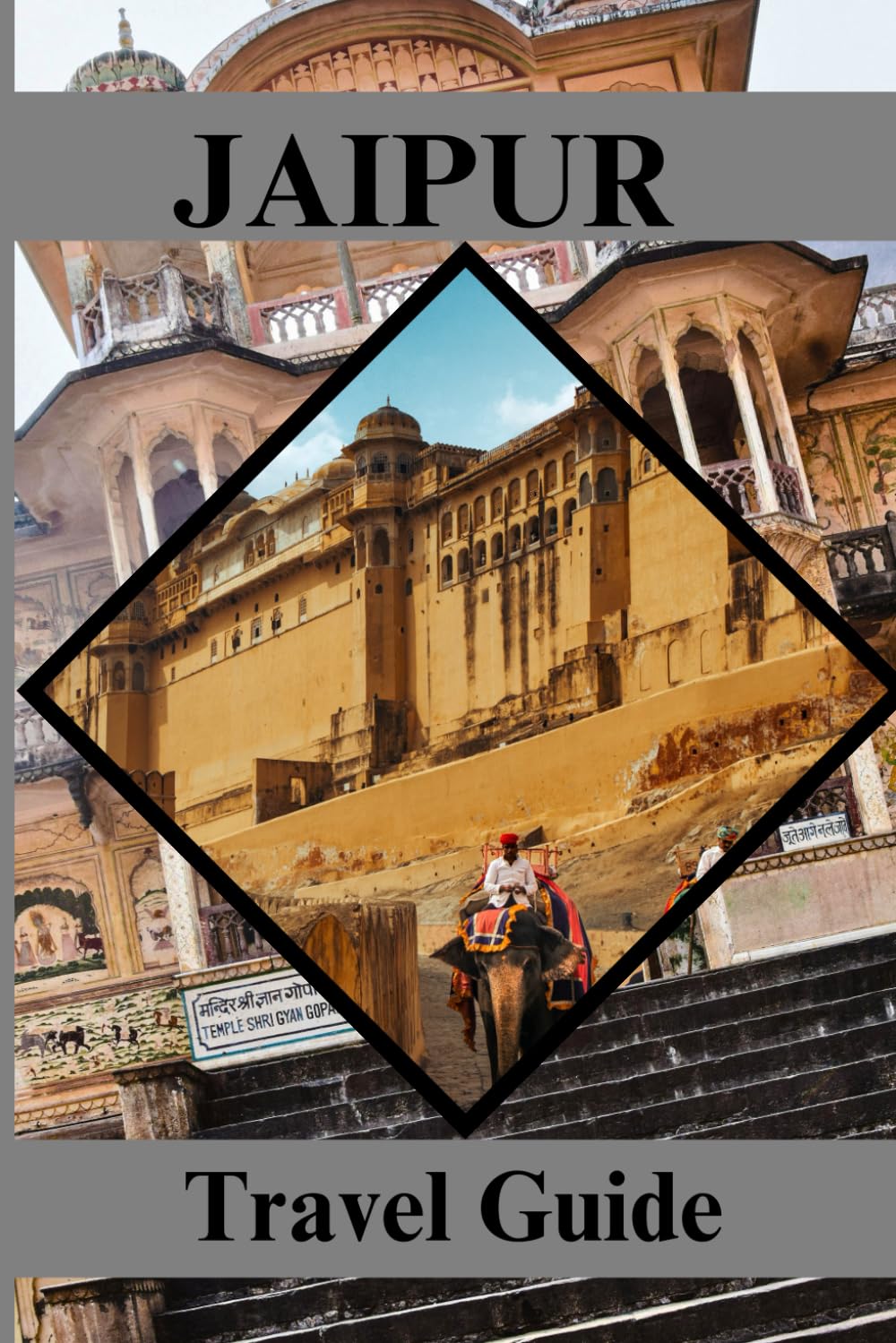 Jaipur Travel guide 2025: uncover the secret of Rajasthan's Royal city