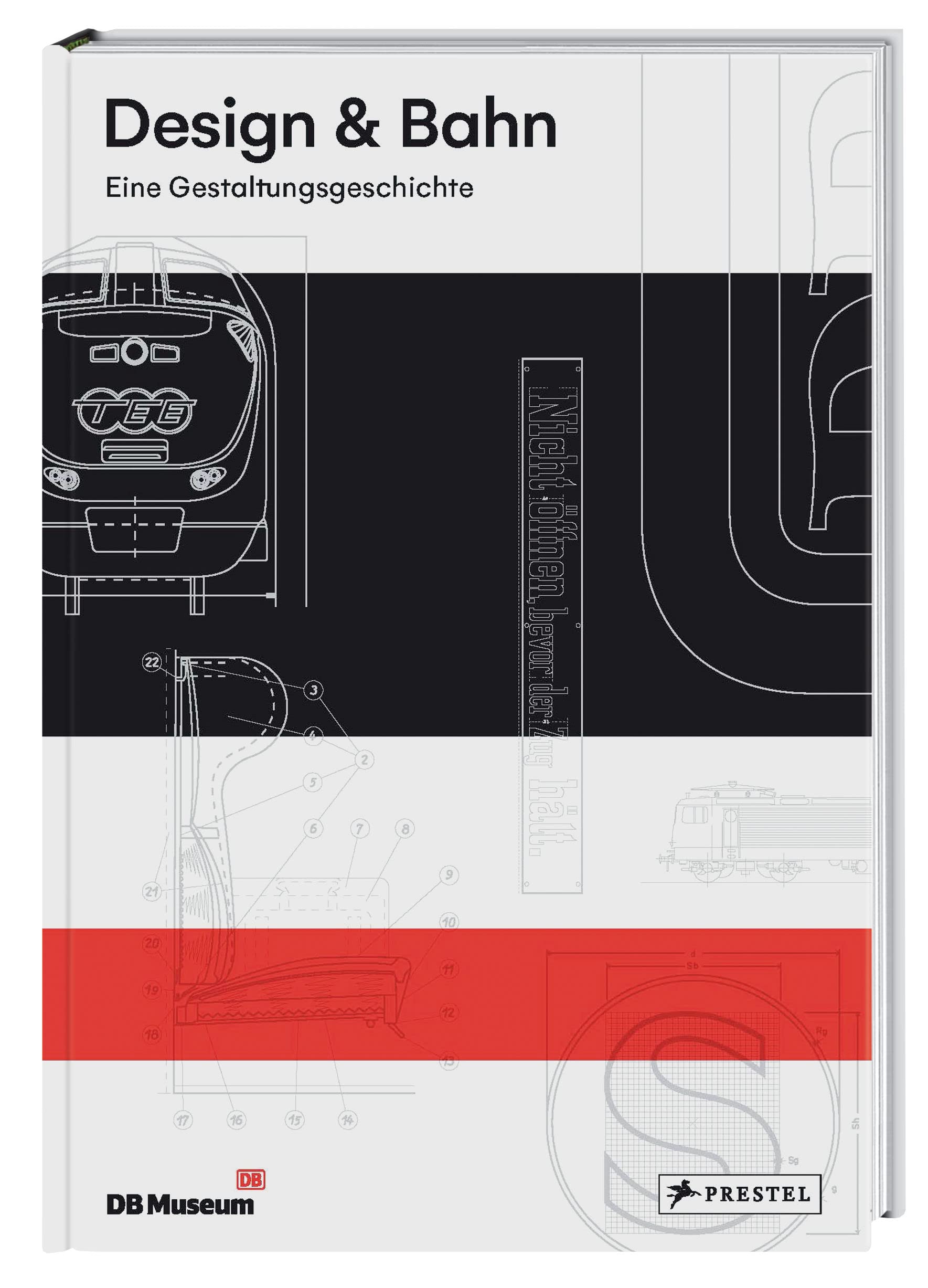Design & Bahn: Eine Gestaltungsgeschichte