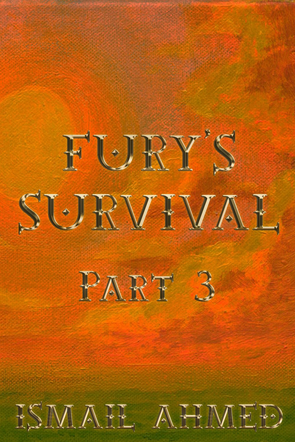 Fury's Survival Part 3 (Fury's Odyssey Physical Edition)