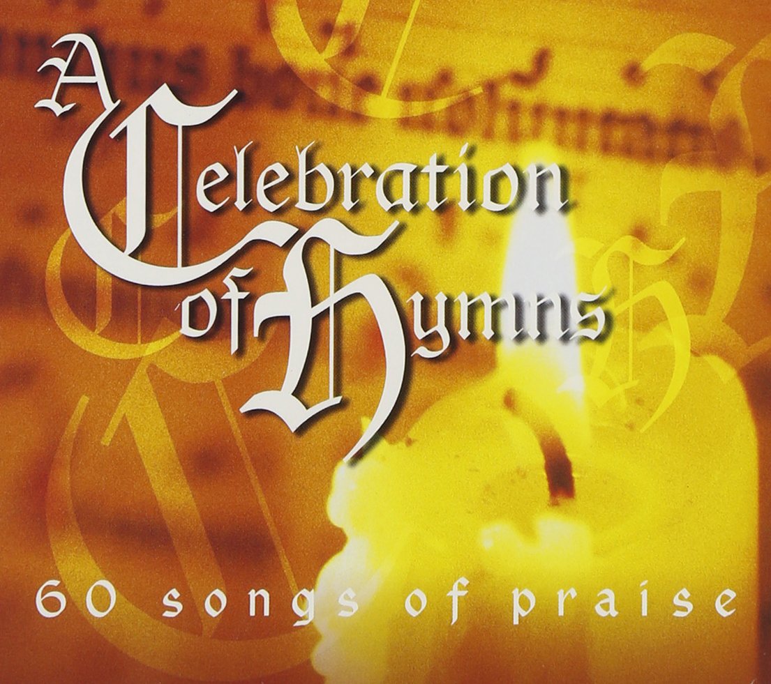 Celebration of Hymns: 60 Songs of Praise [Audio CD] Various Artists