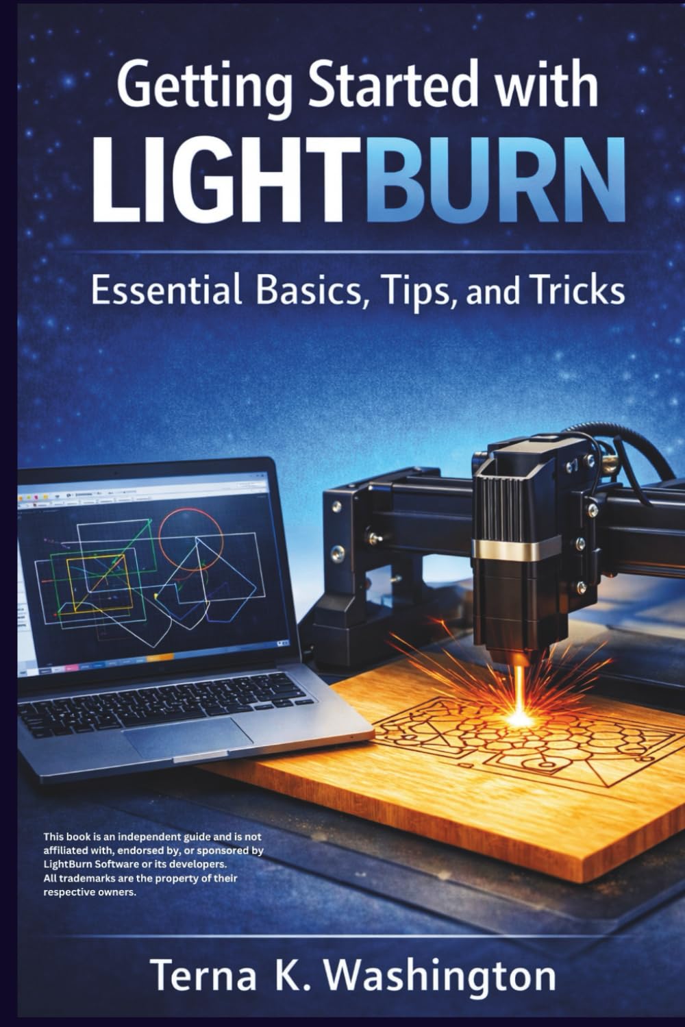 Getting Started with LightBurn: Essential Basics, Tips, and Tricks (Laser Success)