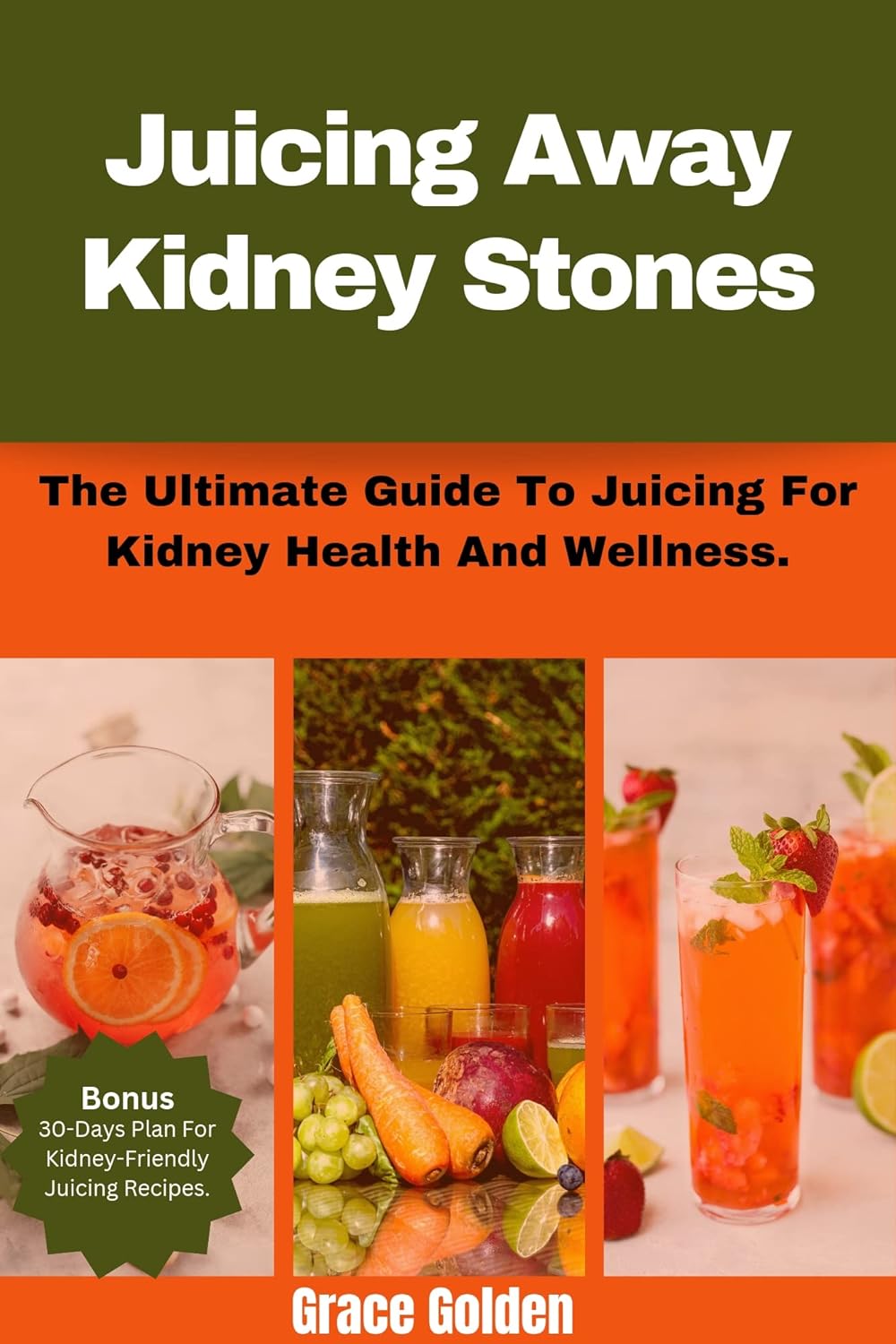 Juicing Away Kidney Stones. The Ultimate Guide To Juicing For Kidney