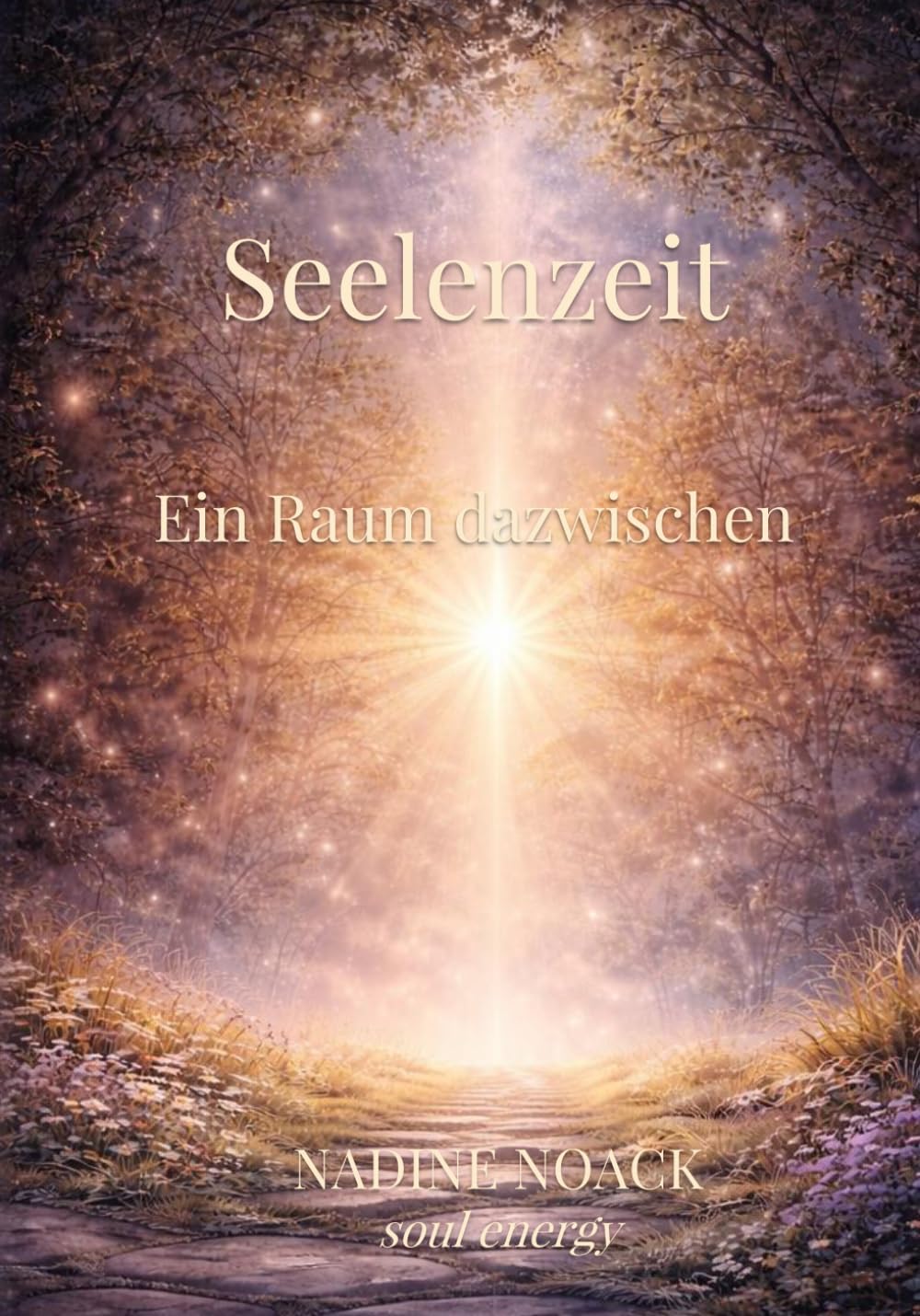 Seelenzeit: Ein Raum dazwischen