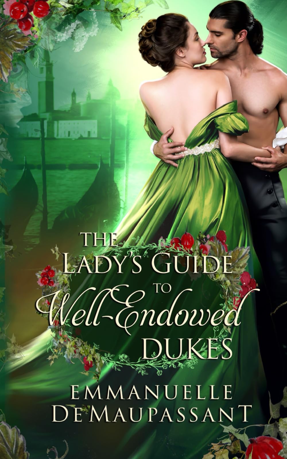 The Lady's Guide to Well-Endowed Dukes (The Lady's Guide to Love)