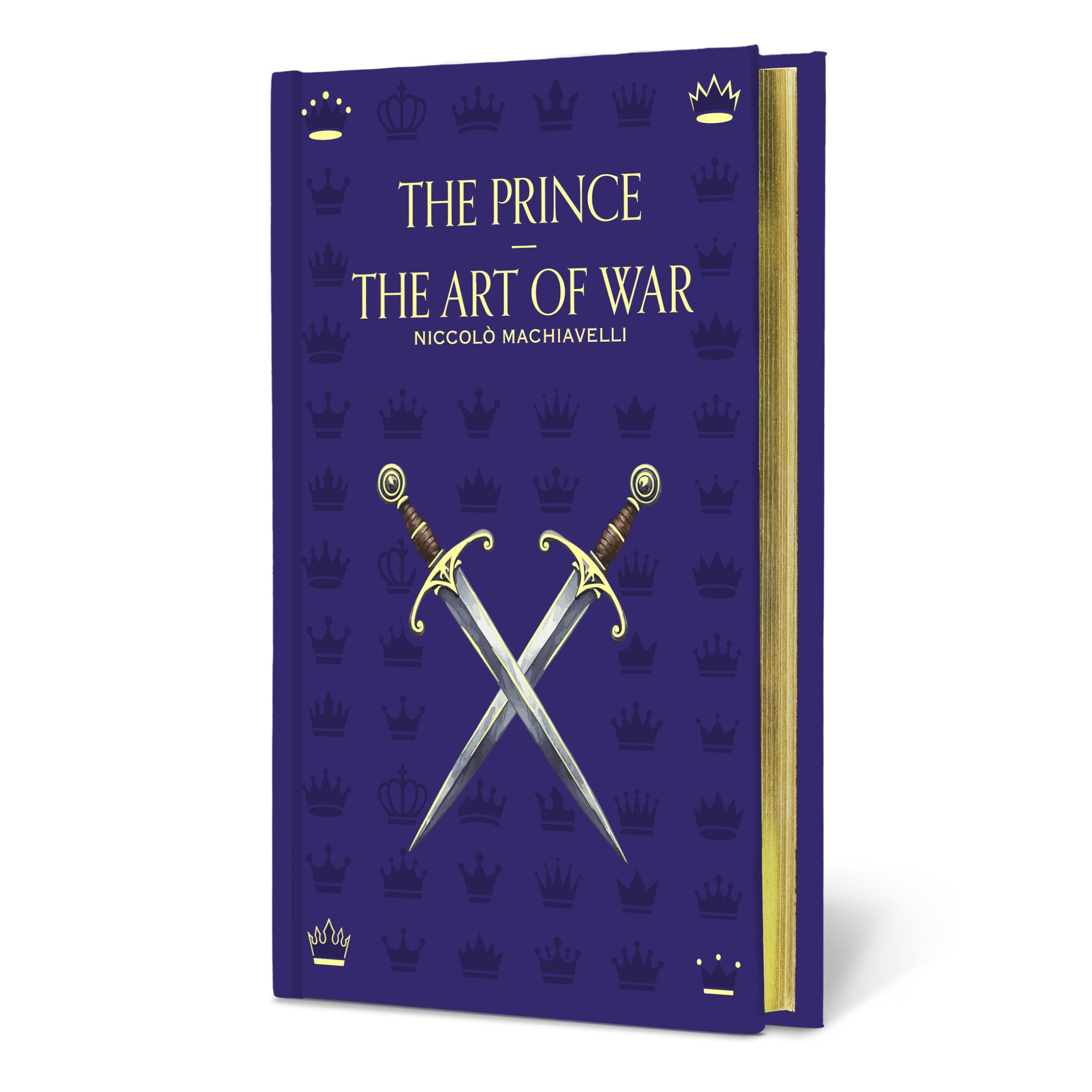 The Prince : and The Art of War