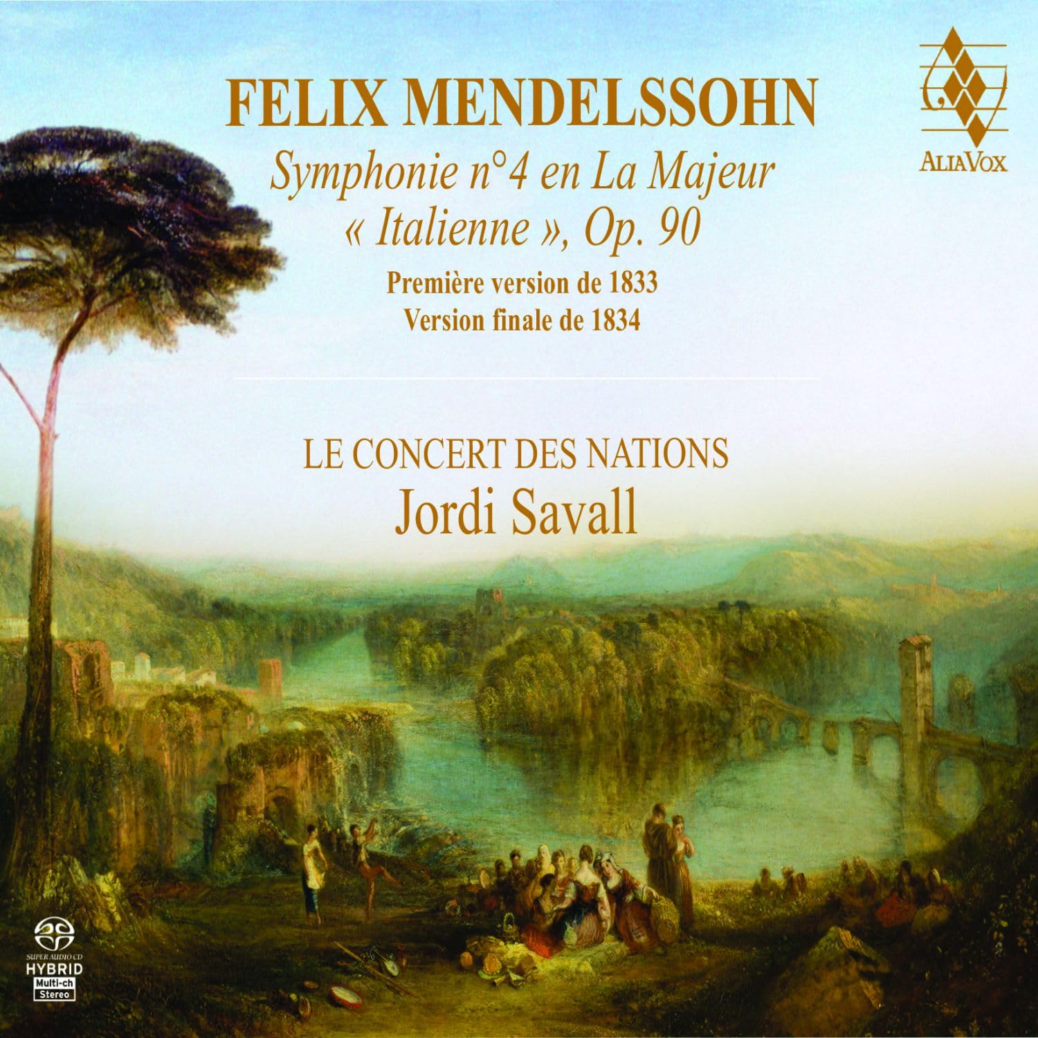 AVSA9955 Jordi Savall, Le Concert Des Nations Mendelssohn: Symphony No. 4 <<