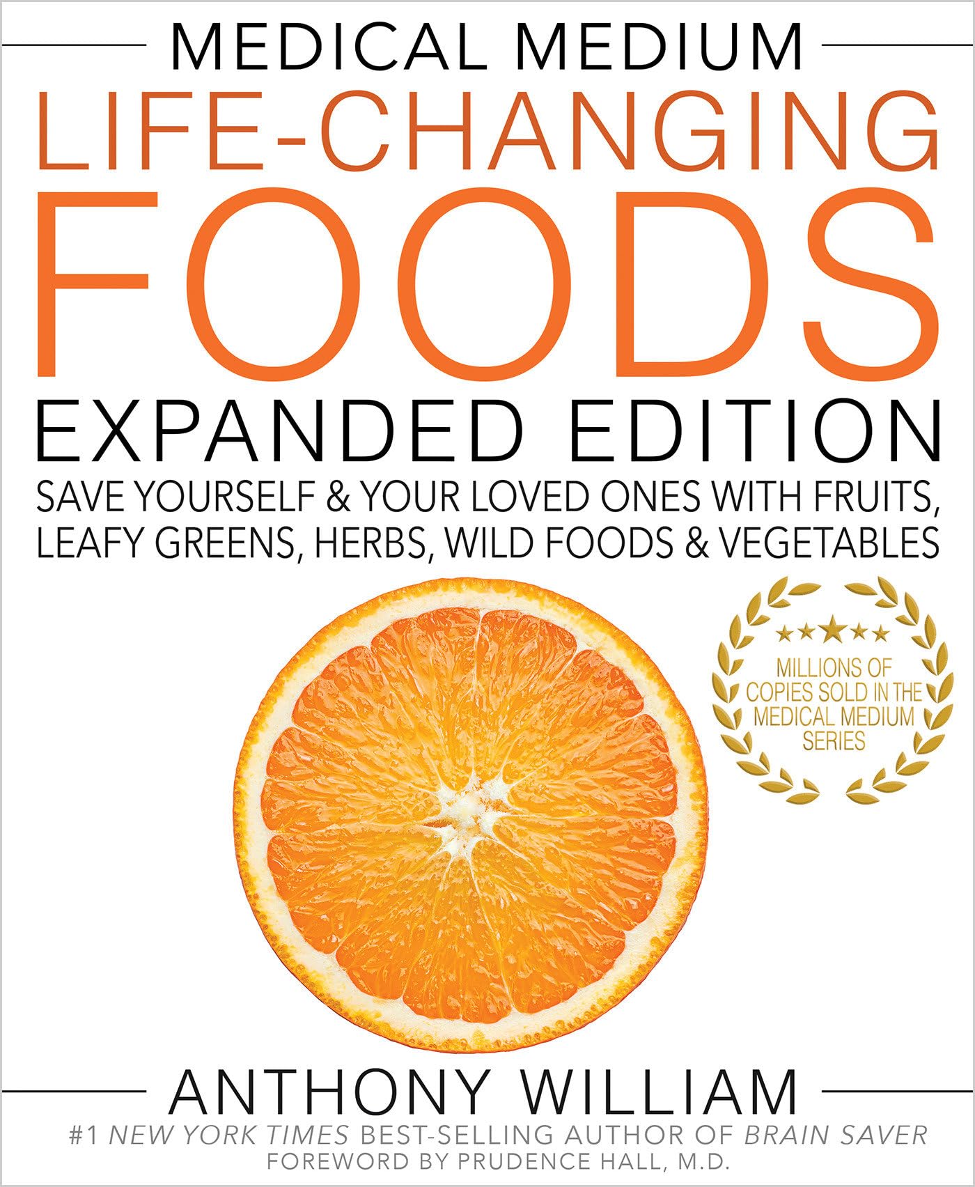 Medical Medium Life-Changing Foods (Expanded): Ultimate Guide to Healing with Produce