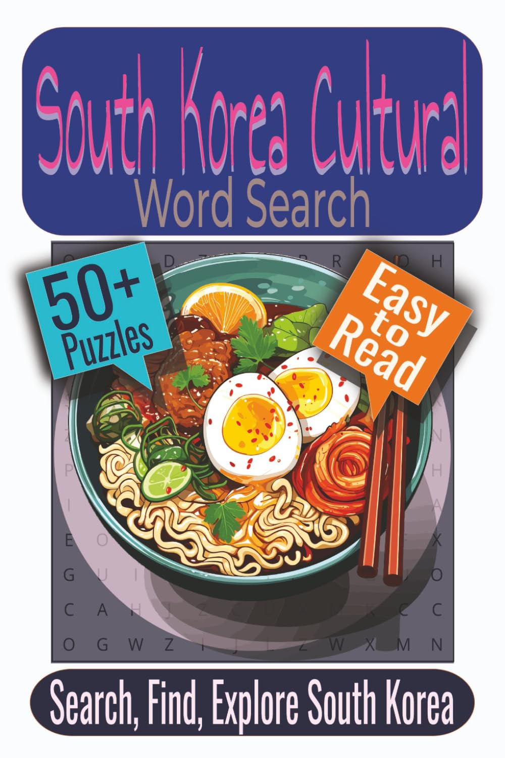 South Korea Cultural Word Search Puzzle Book: Puzzles featuring Korean Culture, Historic Landmarks, Traditional Foods