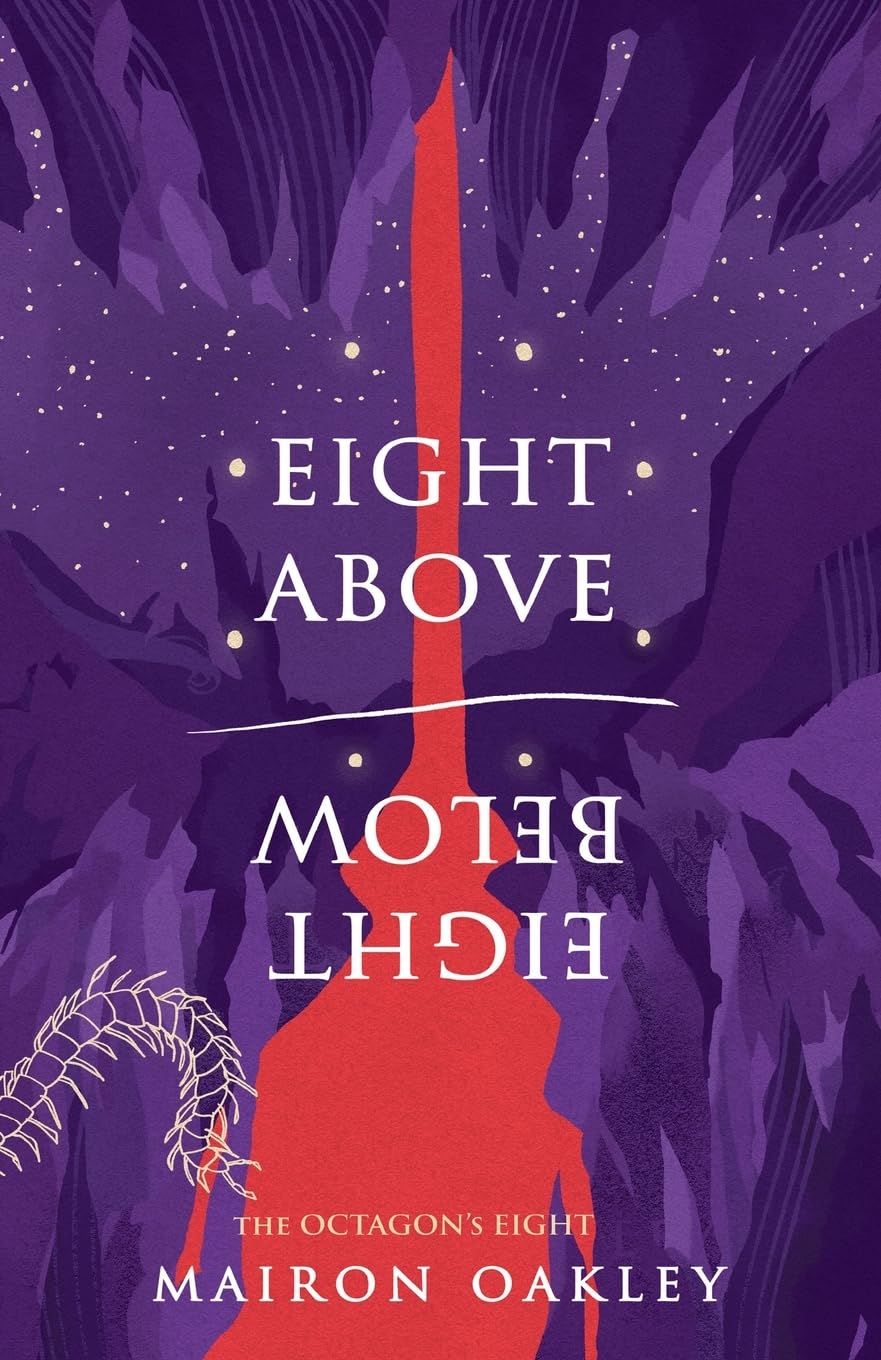 Eight Above Eight Below: 2 (The Octagon's Eight)