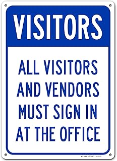 All Visitors And Vendors Must Sign In At The Office Sign, 10x14 Inches, Rust Free .040 Aluminum, Fade Resistant, Made in USA by My Sign Center