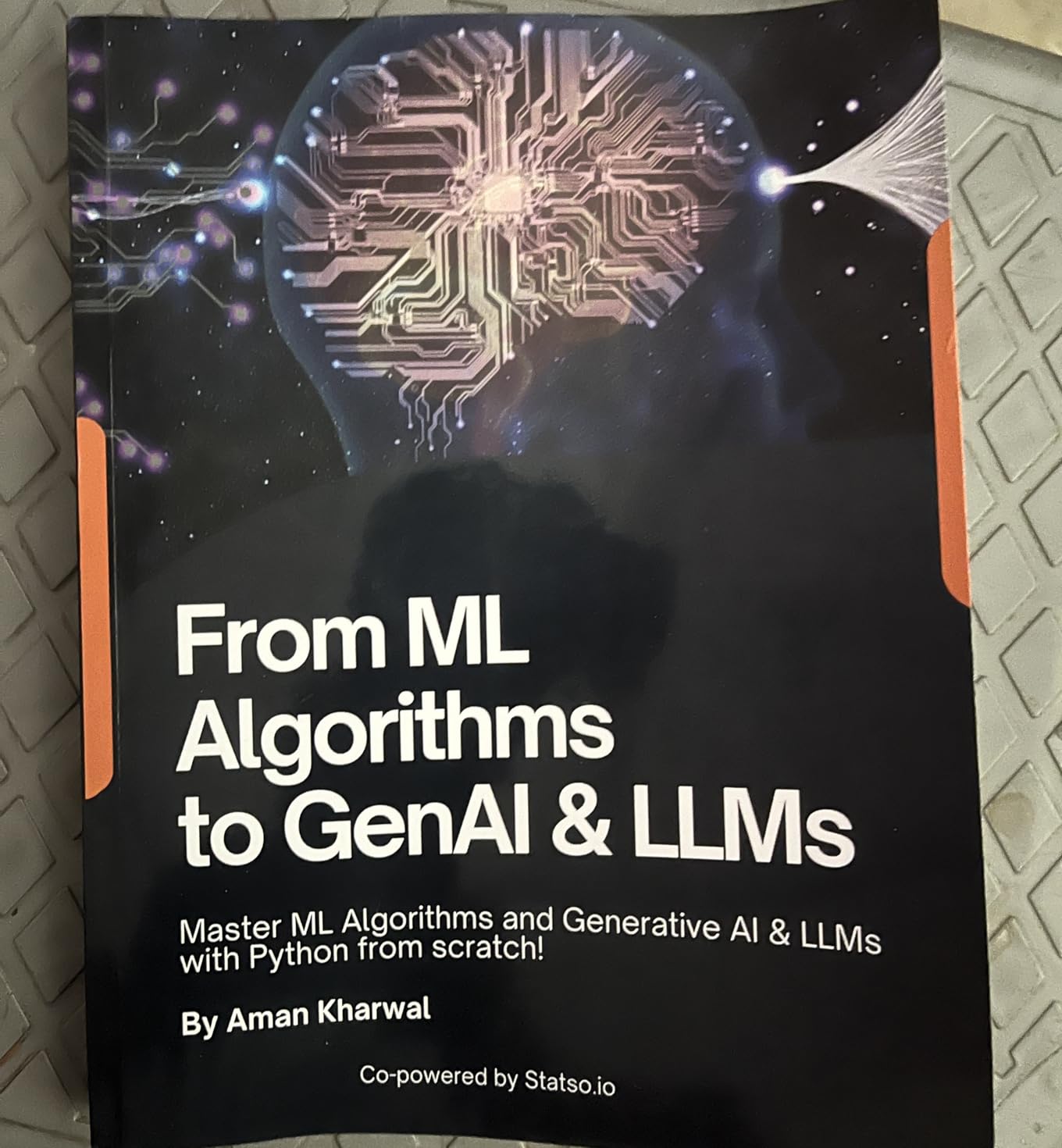 From ML Algorithms to GenAI & LLMs: Master ML Algorithms and Generative ...