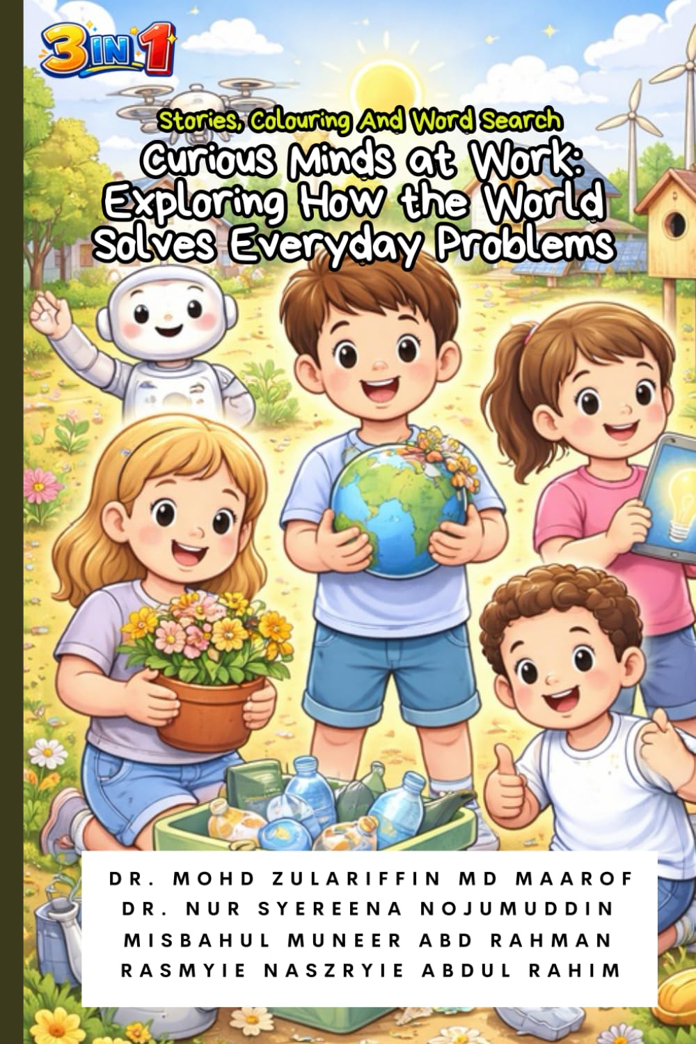 Curious Minds at Work: Exploring How the World Solves Everyday Problems: 3 in 1 Stories, Colouring And Word Search