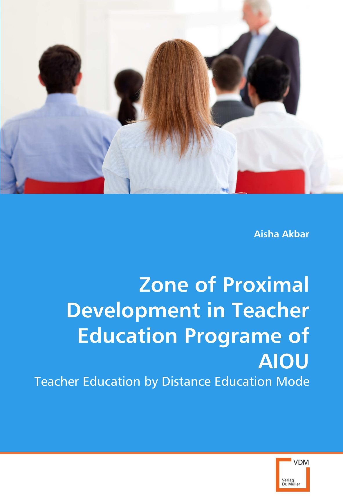 Buy Zone of Proximal Development in Teacher Education Programe of AIOU