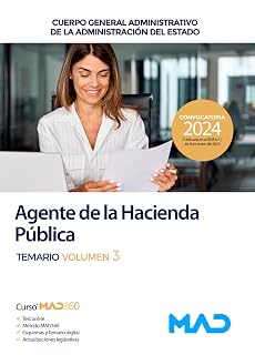Agente de la Hacienda Pública Cuerpo General Administrativo de la Administración del Estado. Temario Volumen 3