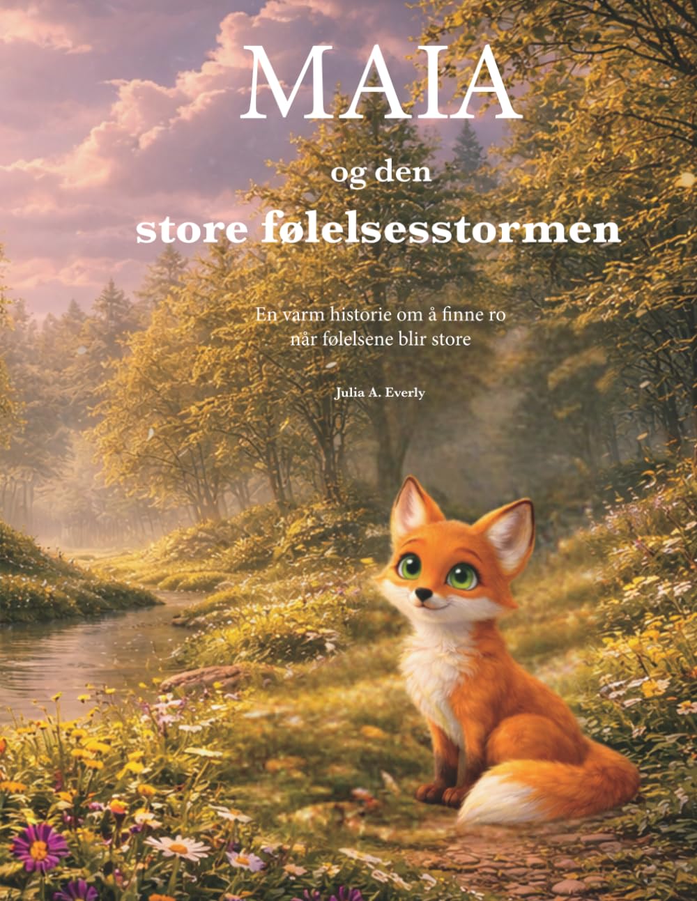 Maia og den store følelsesstormen: En varm historie om å finne ro når følelsene blir store