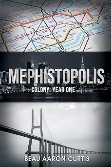 Mephistopolis Colony Year One