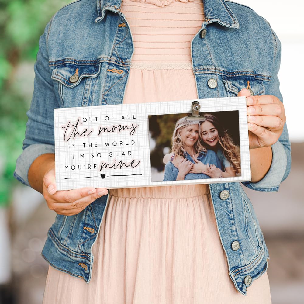 Simply Said, INC Picture Clip Mom Frame - Out Of All The Moms I'm So Glad You're Mine - 5.5 x 12 inch Wooden Picture Clip Holder - Made in USA CLP1577