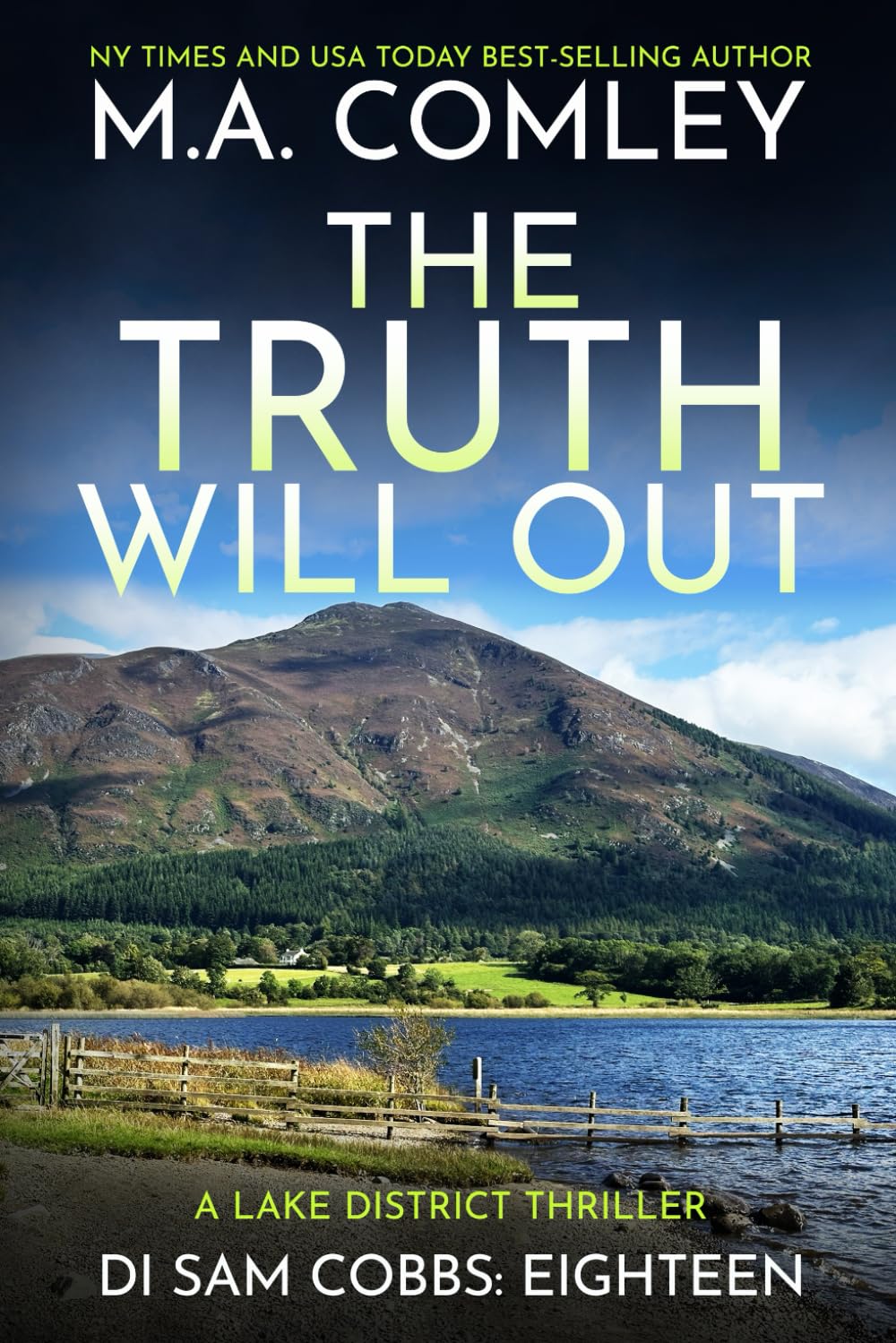 The Truth Will Out: A Lake District Thriller: 18 (DI Sam Cobbs)