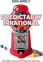 Predictably Irrational: The Hidden Forces that Shape Our Decisions [Lingua inglese]
