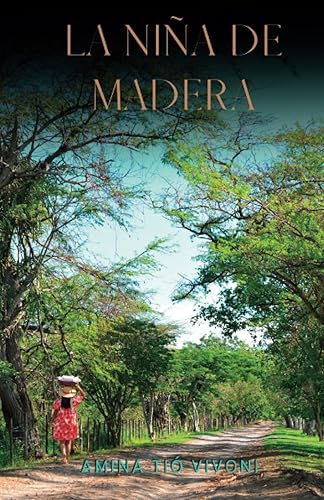 La Niña de Madera (Spanish Edition)