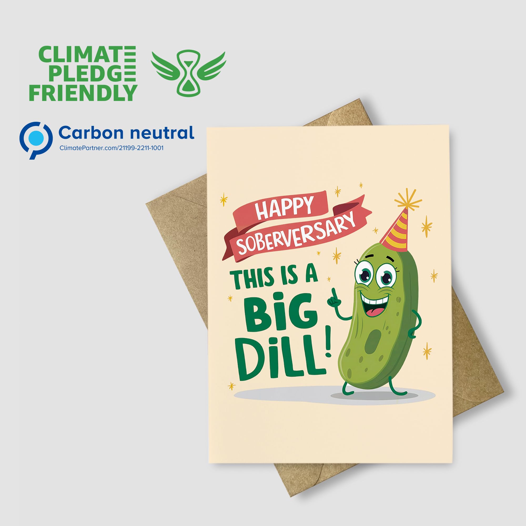 Funny Dill Sobriety Card - Cute Soberversary Recovery Card With Pun Message