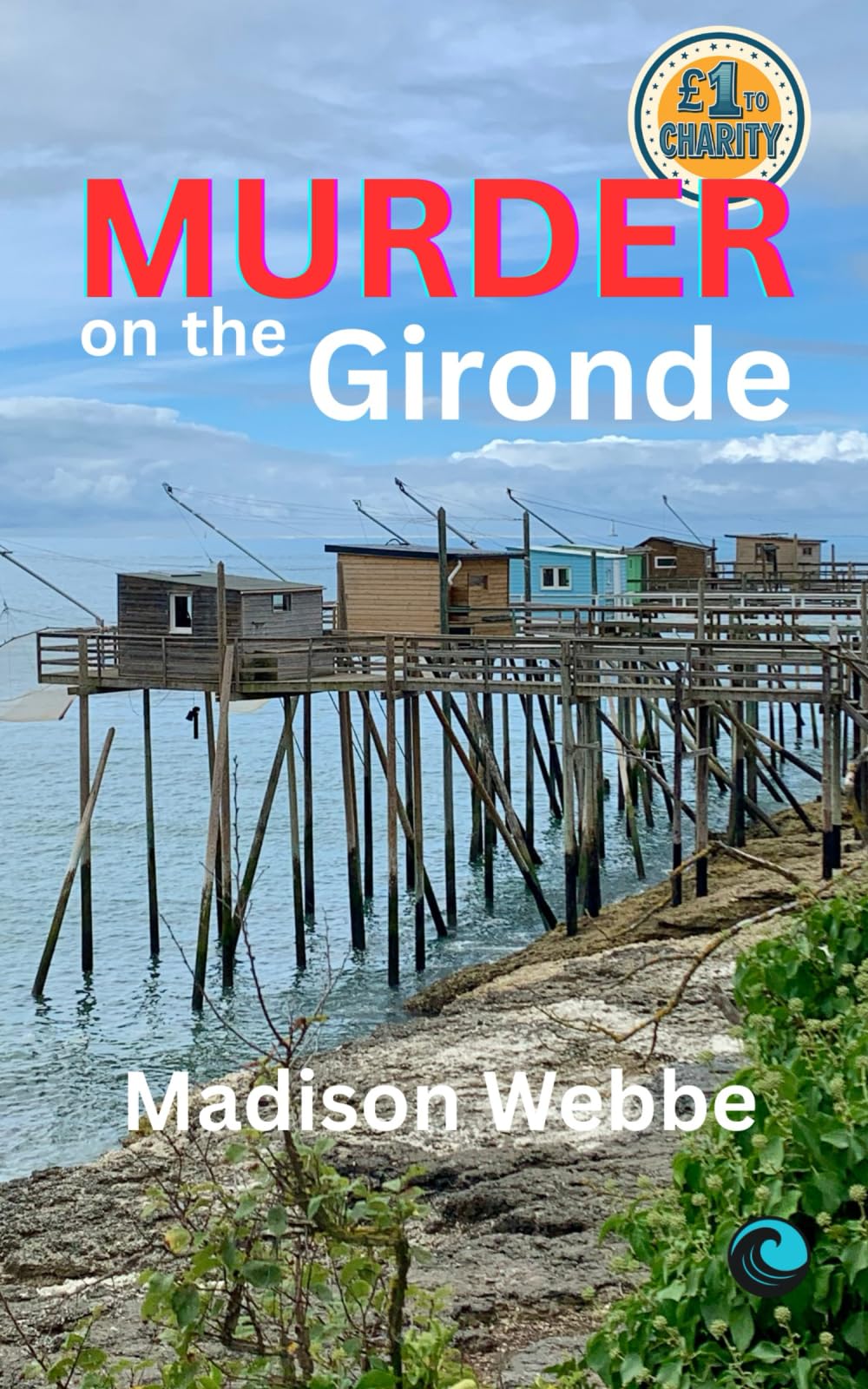 Murder on the Gironde: 3 (Asher Edge Mysteries)