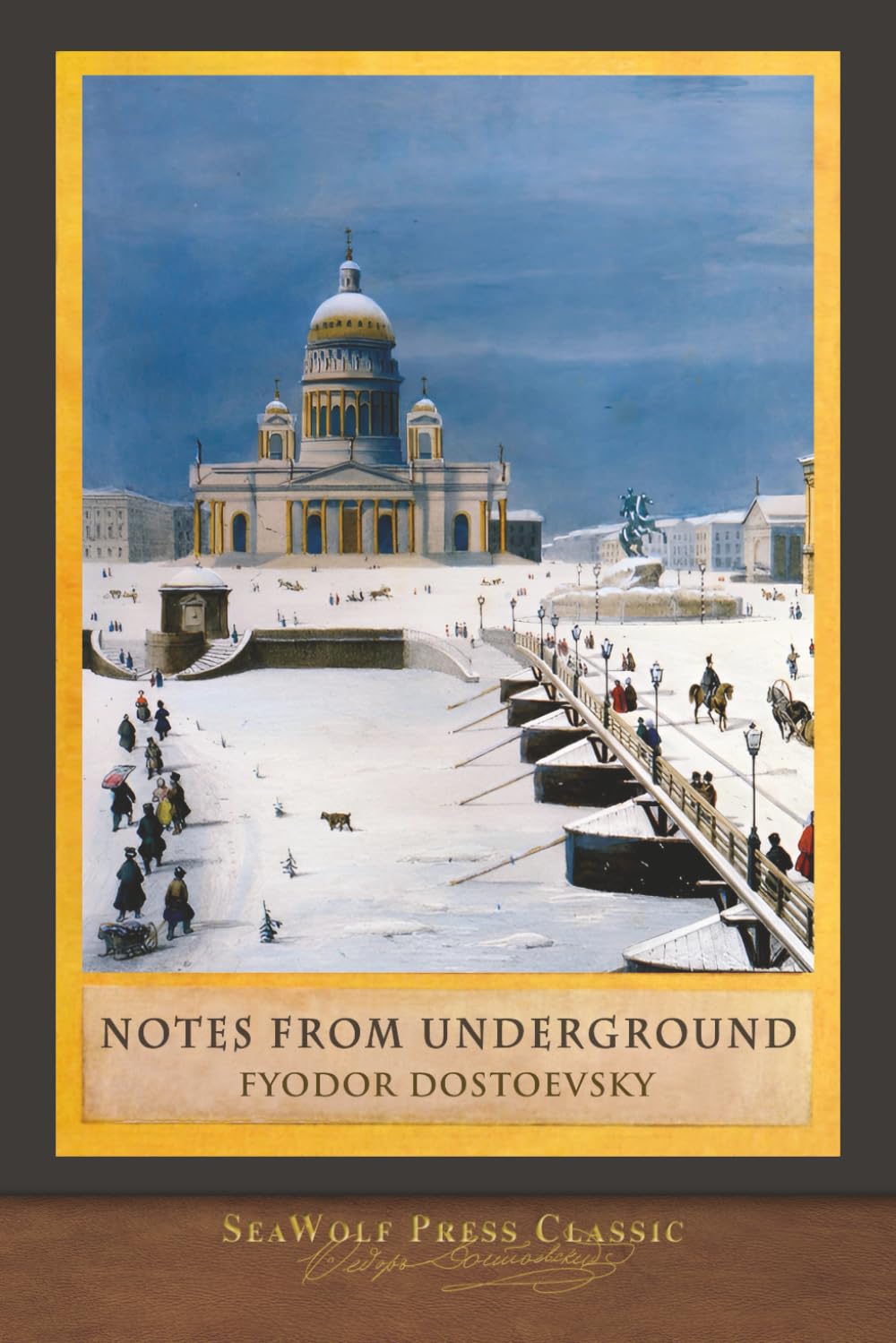 Notes from Underground: SeaWolf Press Classic