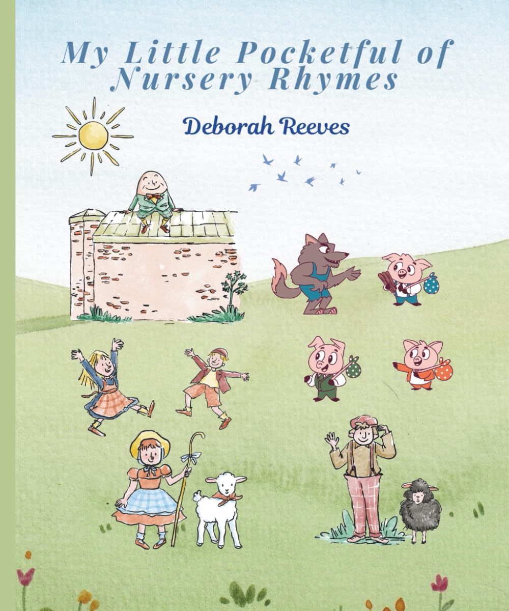 My Little Pocketful of Nursery Rhymes: A Tiny Treasure of Timeless Rhymes and Fairy Tales!
