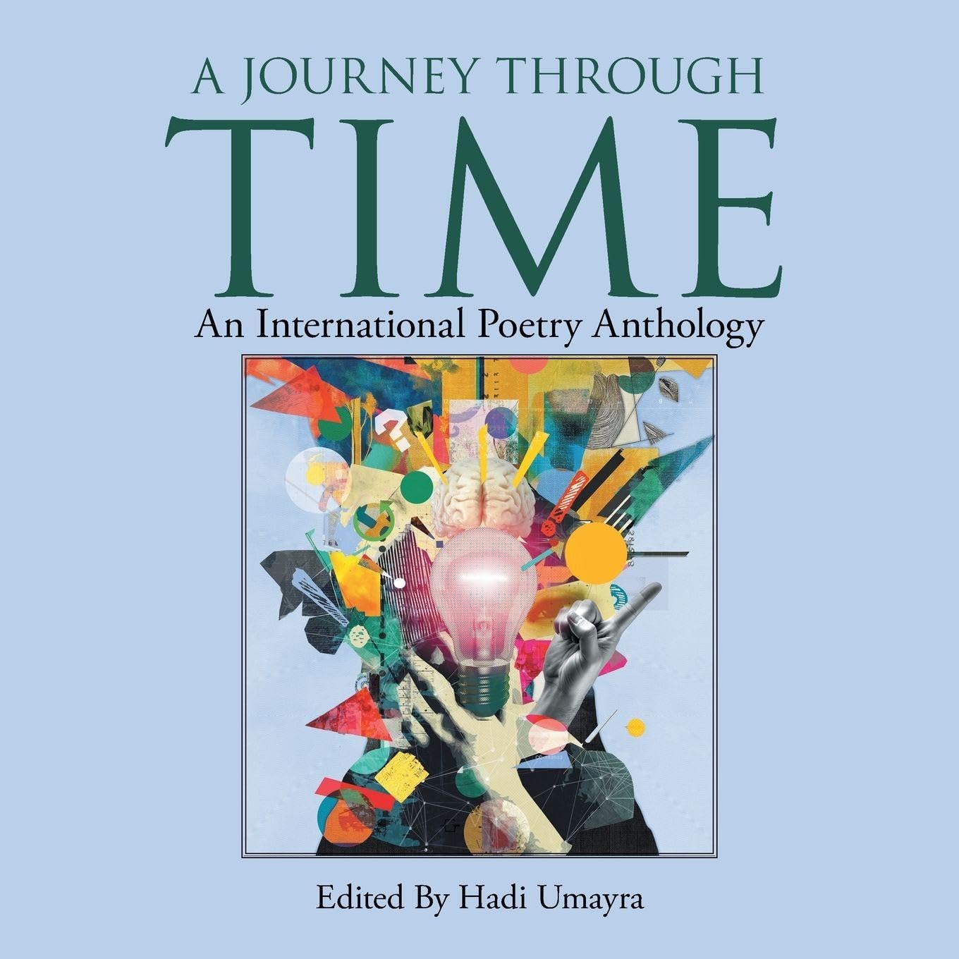 A JOURNEY THROUGH TIME: An International Poetry Anthology