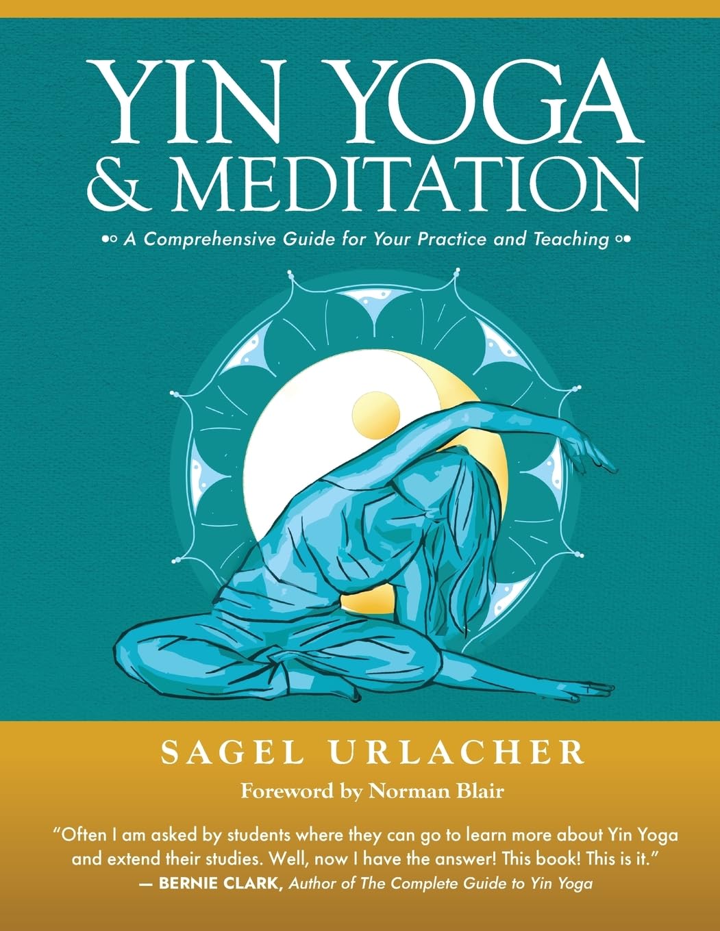 Yin Yoga & Meditation: A Mandala Map for Practice, Teaching, and Beyond