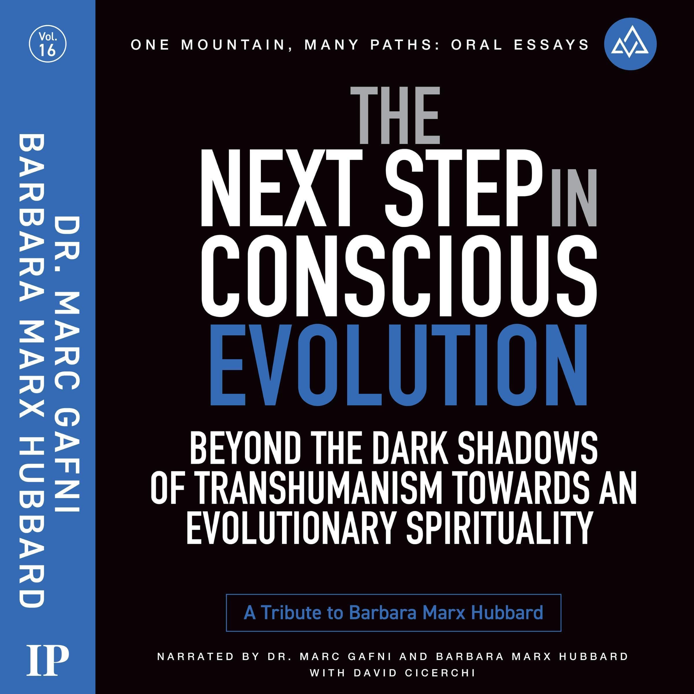 The Next Step in Conscious Evolution