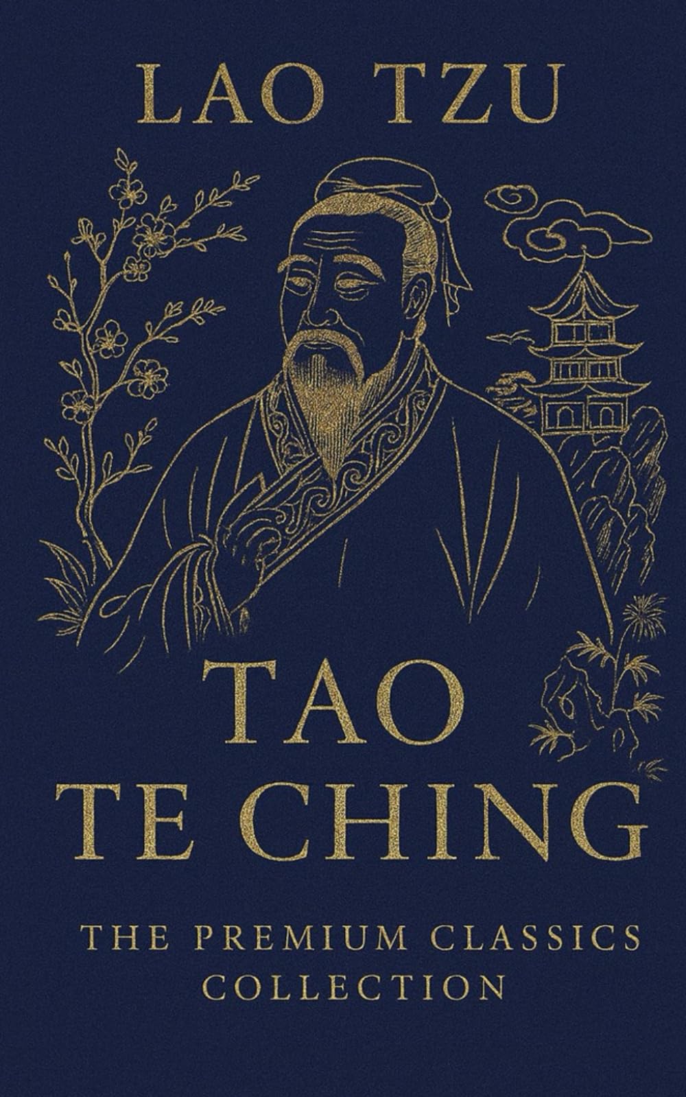Tao Te Ching: A Premium Restored Edition of Lao Tzu’s Timeless Wisdom: A Modern, Elegant, and Accessible Presentation of the Classic Taoist Masterpiece