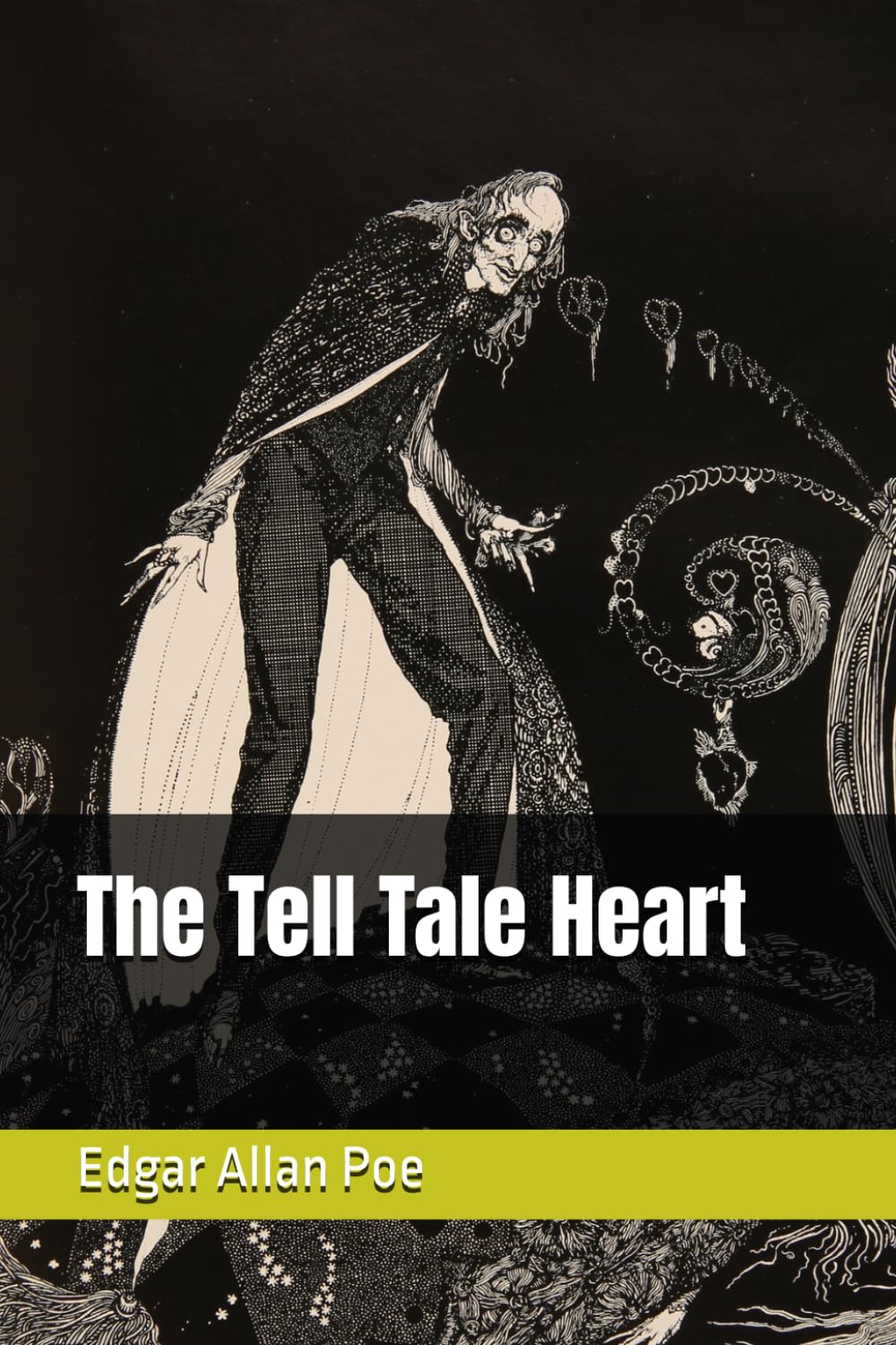 The Tell Tale Heart