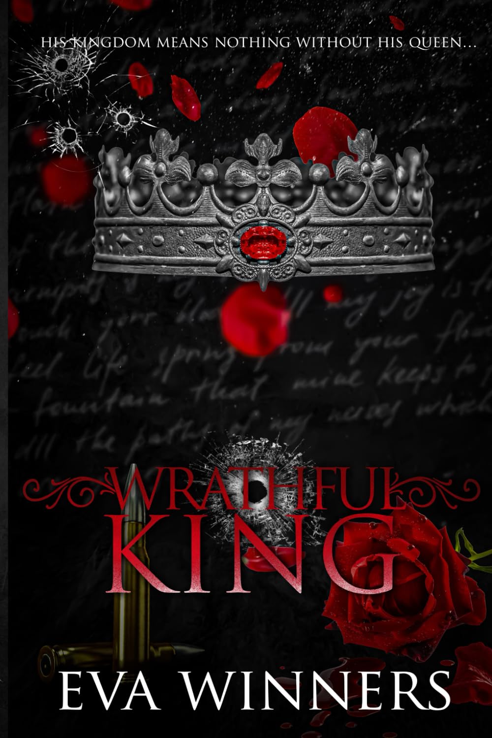 Wrathful King: A Dark Mafia Romance
