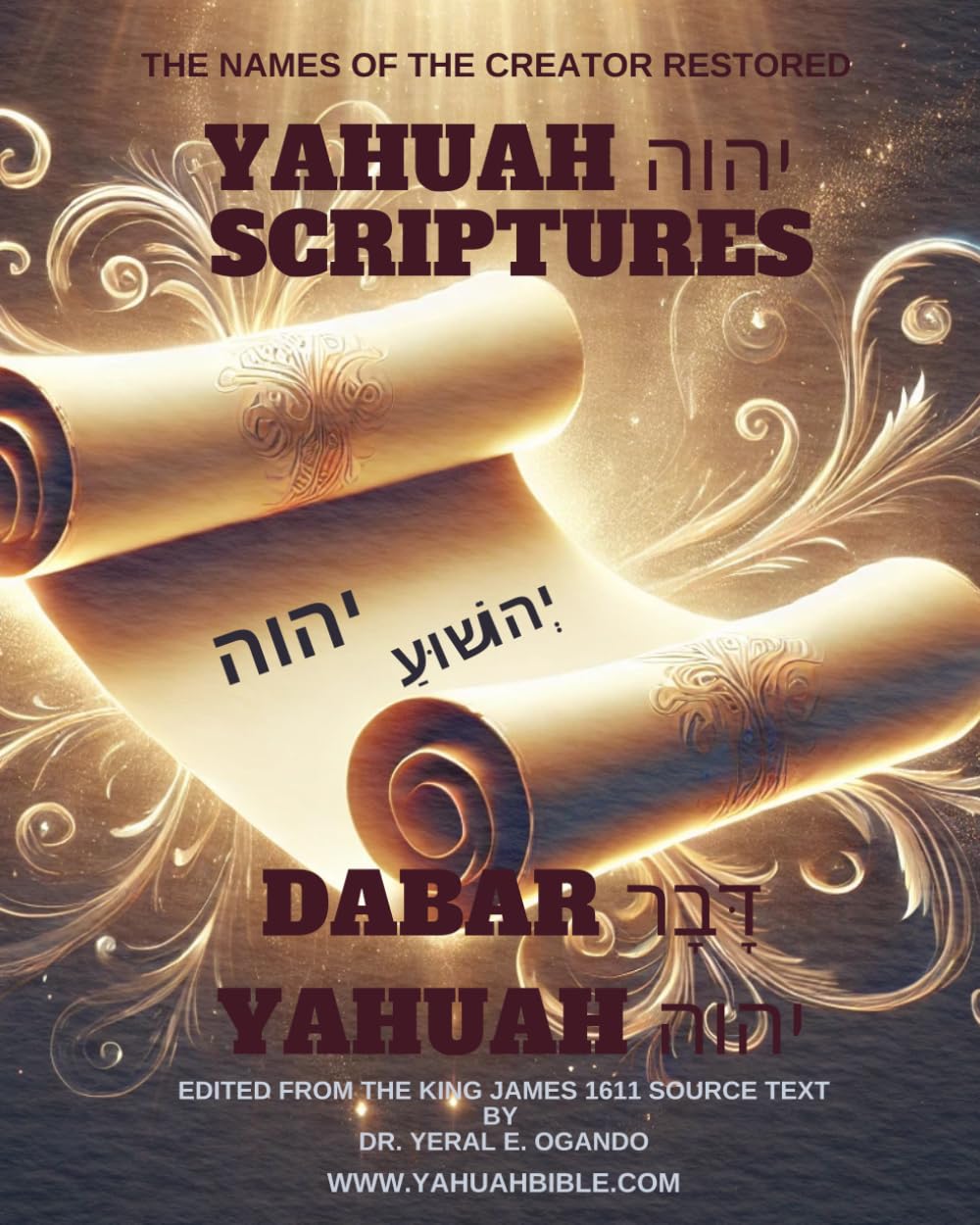 Dabar Yahuah - Yahuah Scriptures: Yahuah's Name Fully Restored