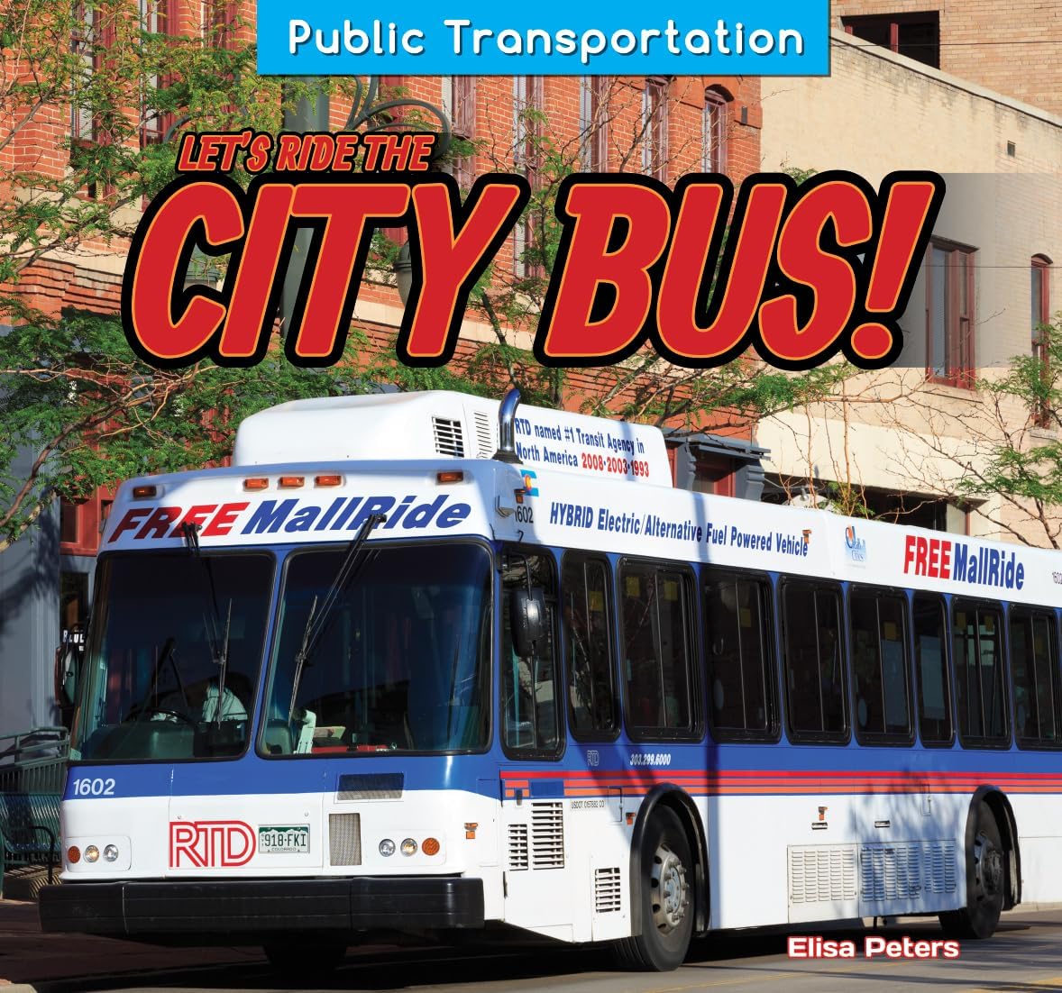 Let's Ride the City Bus! (Public Transportation) Paperback – July 30, 2014