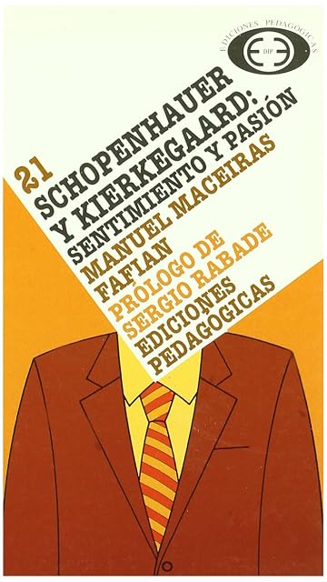 Portada de Schopenhauer y Kierkegaard Sentimiento y Pasion