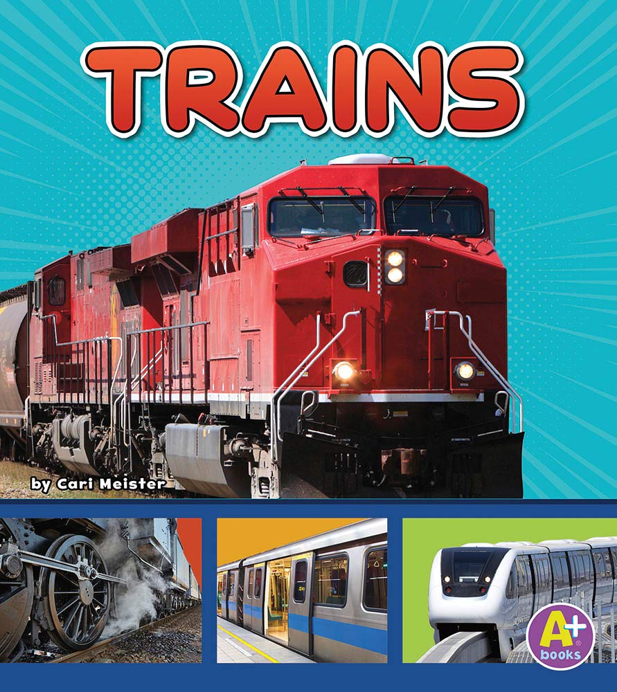 Trains (Transportation in My Community)
