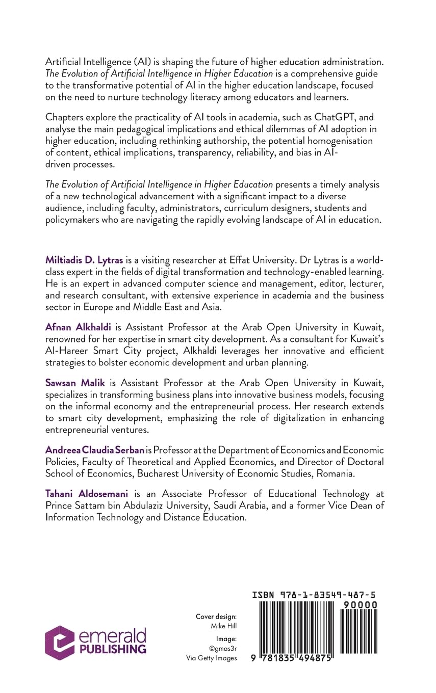 The Evolution of Artificial Intelligence in Higher Education: Challenges, Risks and Ethical Considerations (Emerald Studies in Active and Transformative Learning in Higher Education)