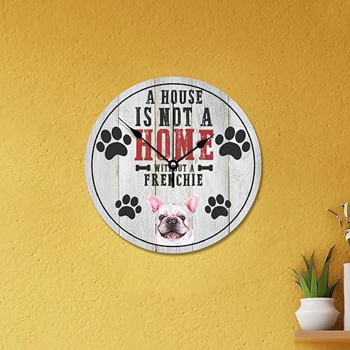 Miniatura 6 de Reloj de pared con diseño de «A House is Not A Home Without A Frenchie», regalo para amantes de los perros, reloj de madera silencioso, sin tictac,