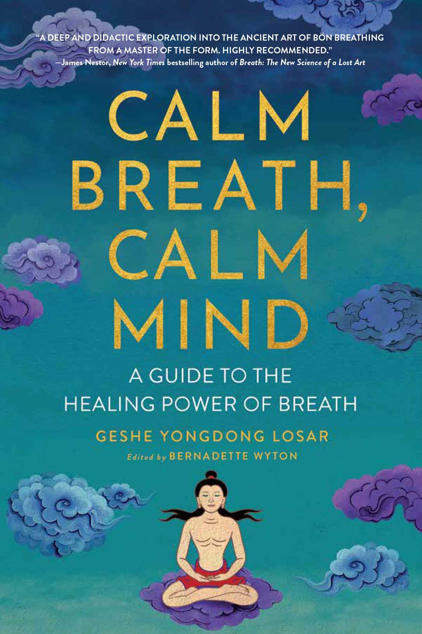 Calm Breath, Calm Mind by Geshe YongDong Losar (Paperback Book)