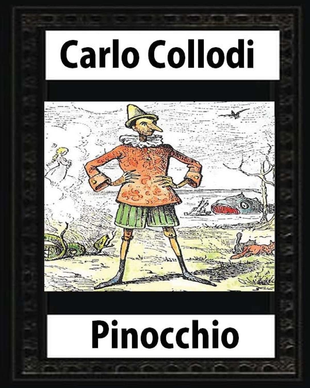 Pinocchio, by Carlo Collodi