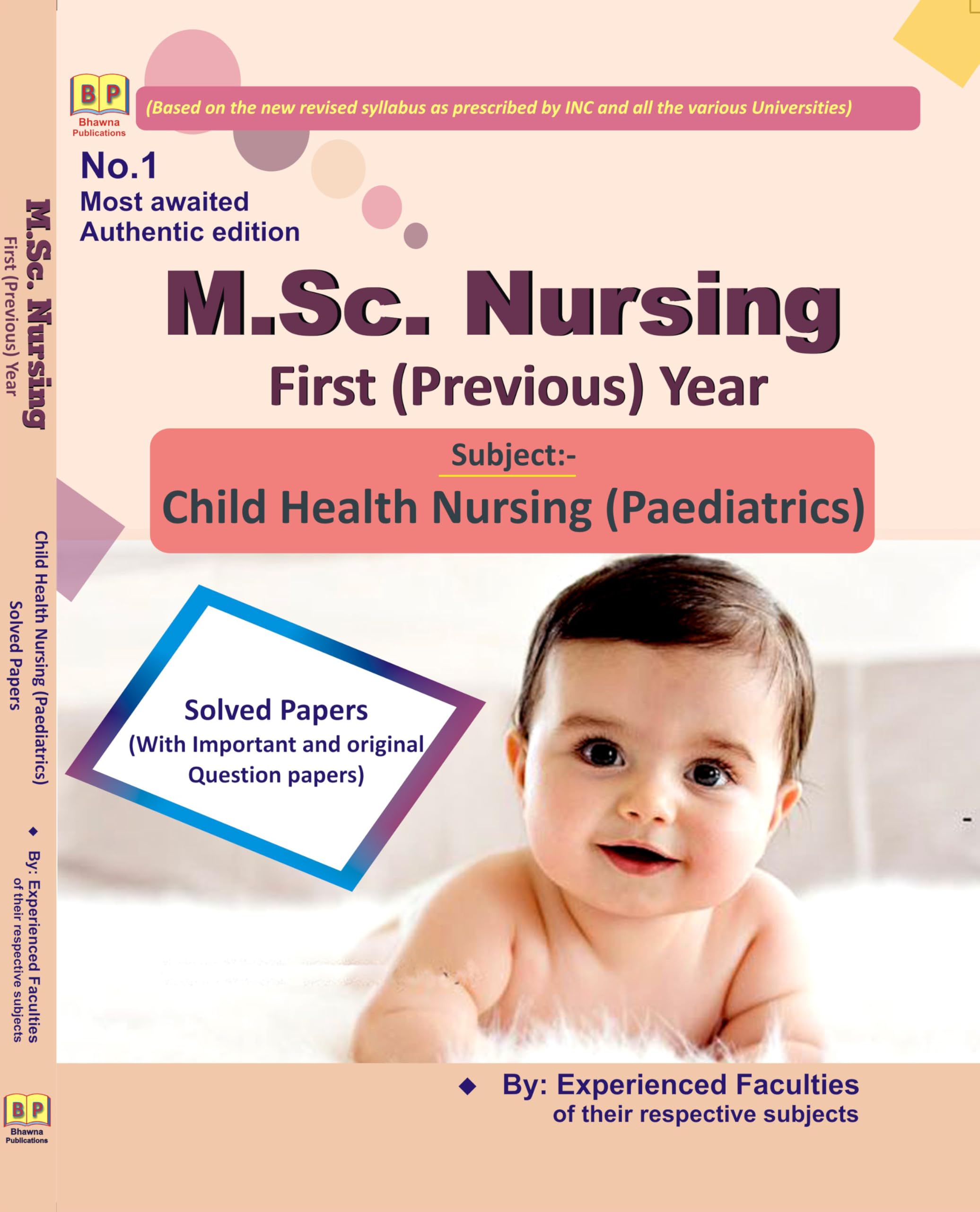 M.Sc. Nursing 1st Year First (Previous) Year (Sub. – Child Health Nursing) (Paediatrics) Solved Papers- Experienced Faculties