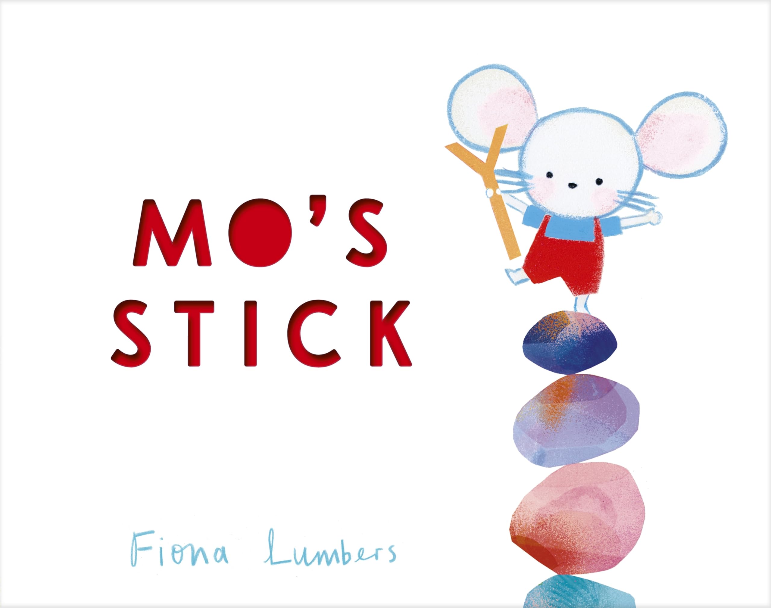 Mo's Stick (Little Mouse Mo, 1)